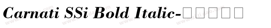 Carnati SSi Bold Italic字体转换